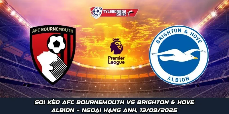 AFC Bournemouth vs Brighton & Hove Albion