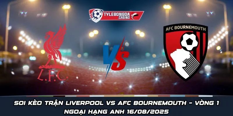Liverpool vs AFC Bournemouth