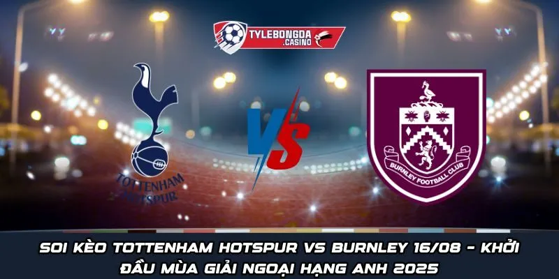 Tottenham Hotspur vs Burnley