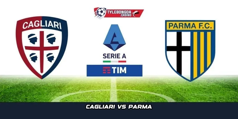 Cagliari vs Parma