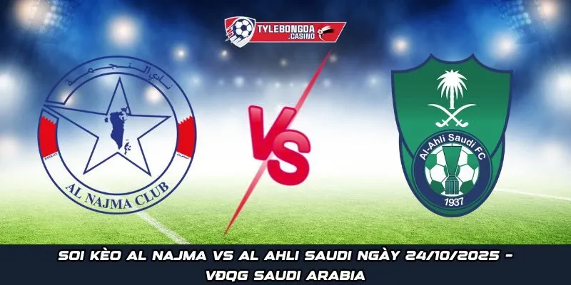 Al Najma vs Al Ahli Saudi