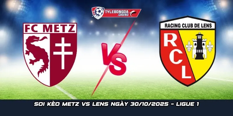 Metz vs Lens
