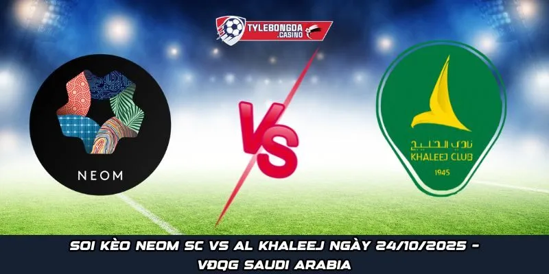 Neom SC vs Al Khaleej